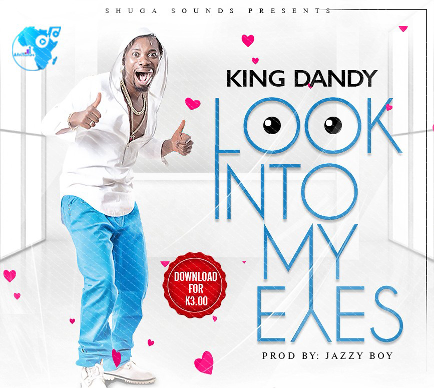 King Dandy – “Look Into My Eyes”