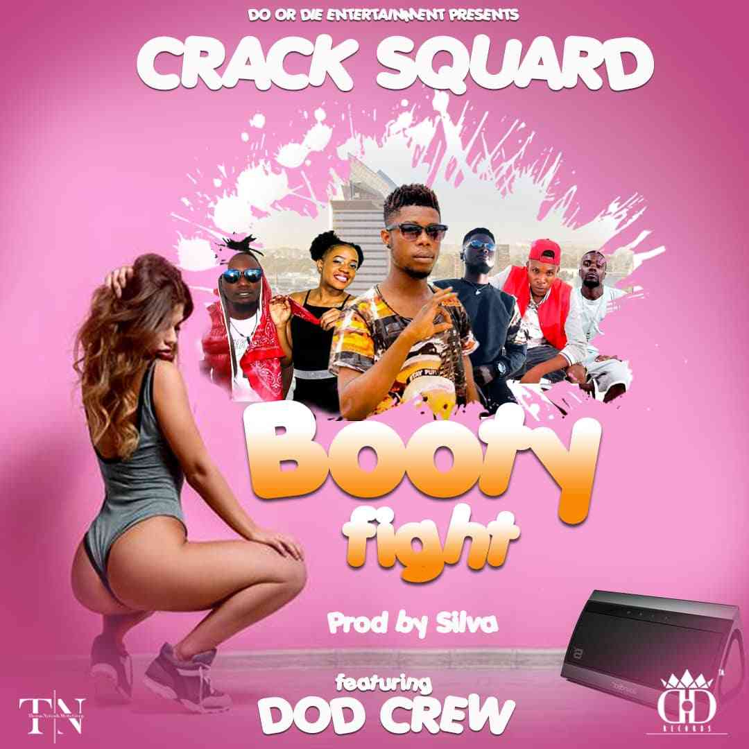 Crack Squad Ft Dod Crew Booty Fight Zambian Music Blog
