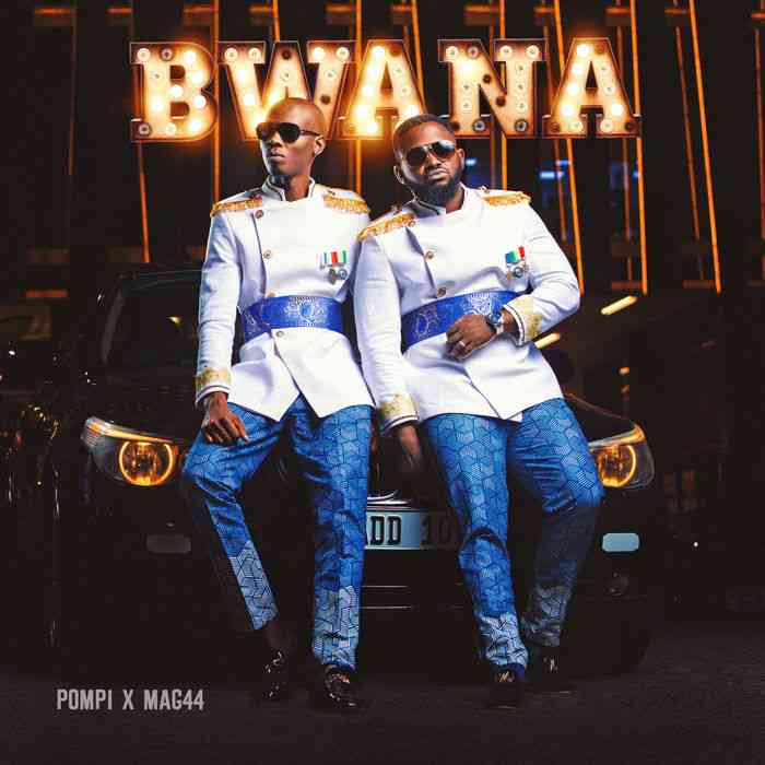 ‘Bwana’ Is Finally Here! Pompi & Mag44 Releases Joint Album