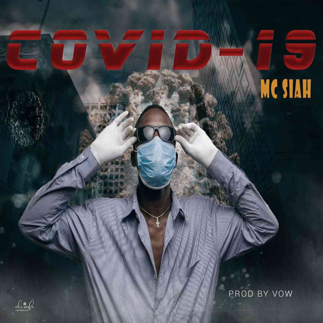 MC Siah – “Covid-19”