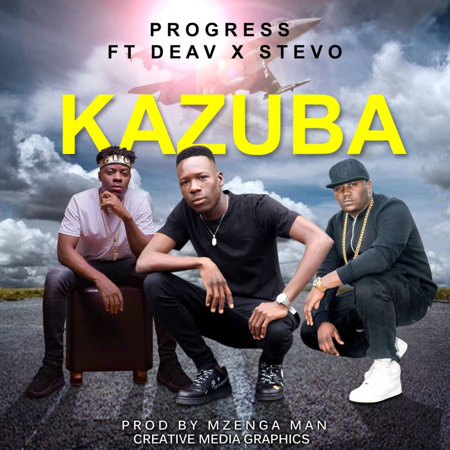 Progress Ft. Daev & Stevo - "Kazuba" - Zambian Music Blog