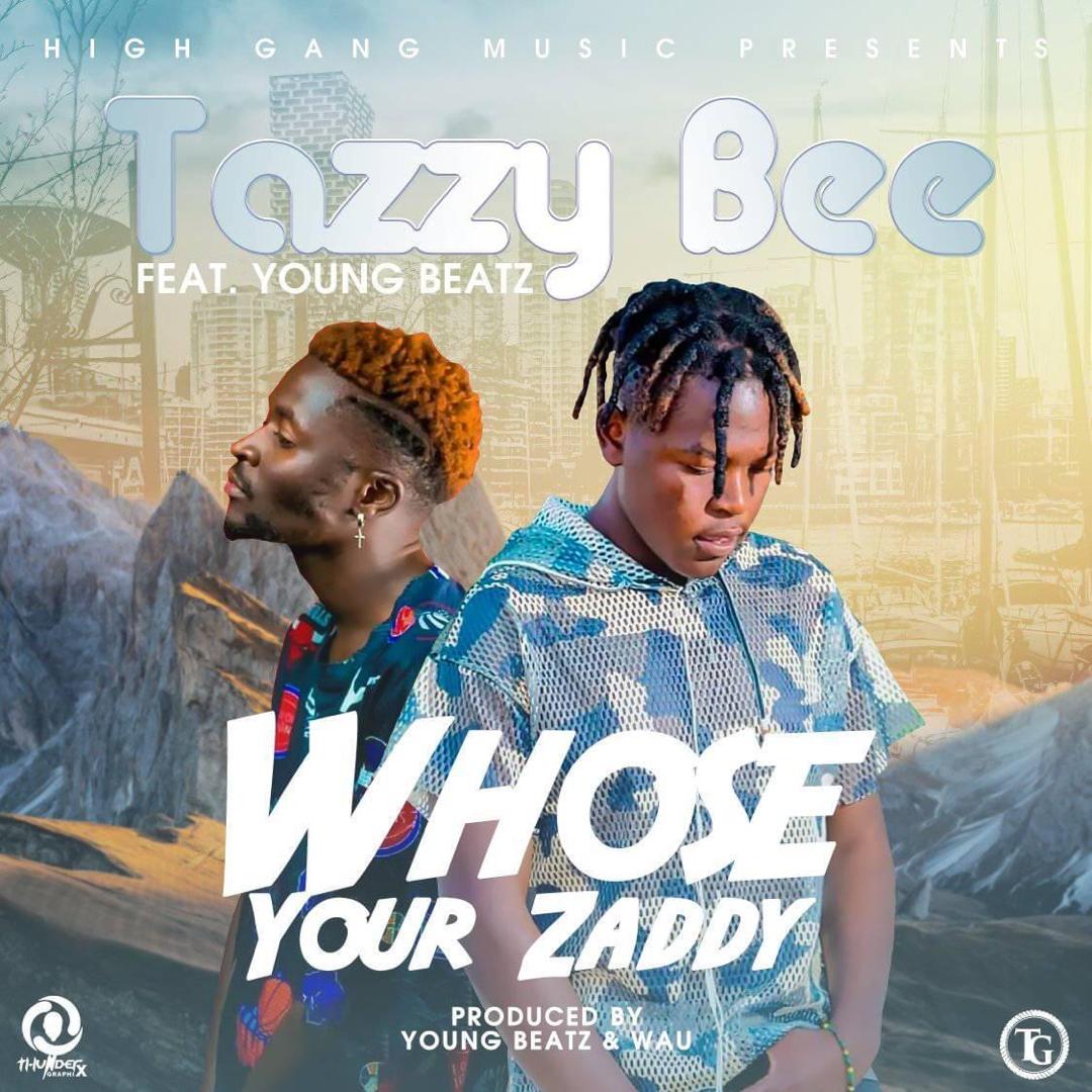 Tazzy Bee ft. YoungBeatz – “Whose Your Zaddy”