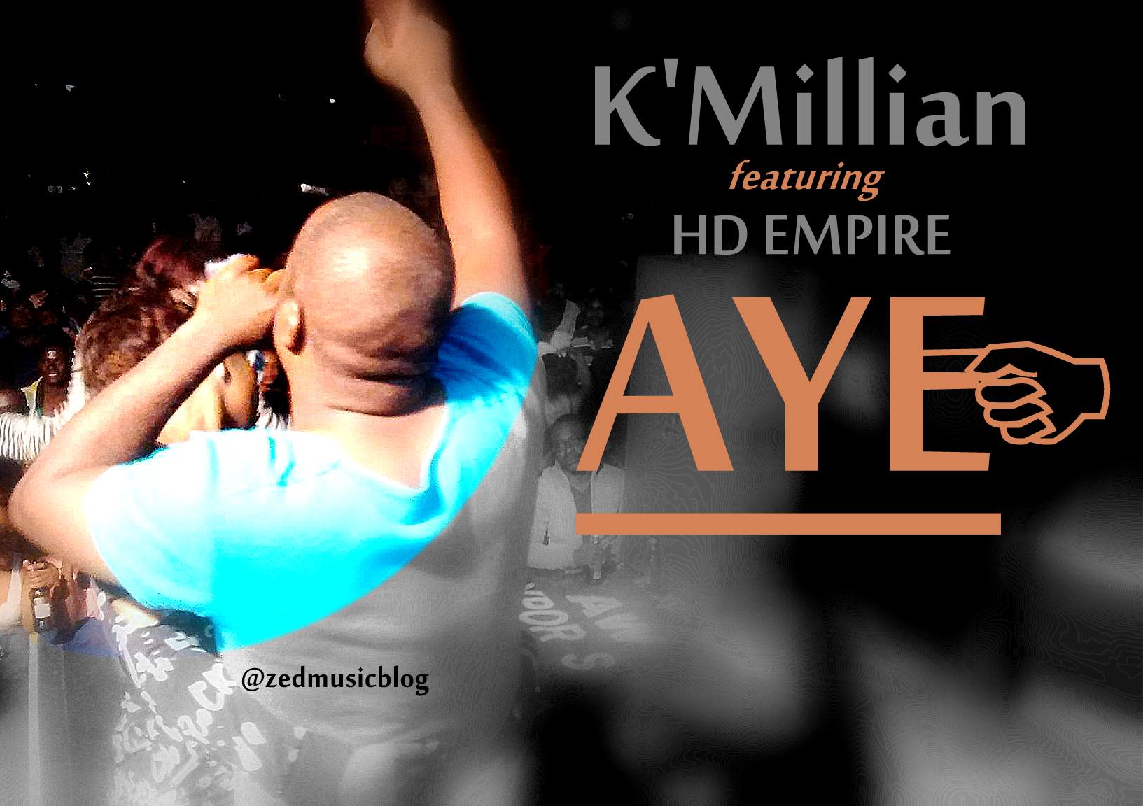 K'Millian Ft. HD Empire AYE Zambian Music Blog