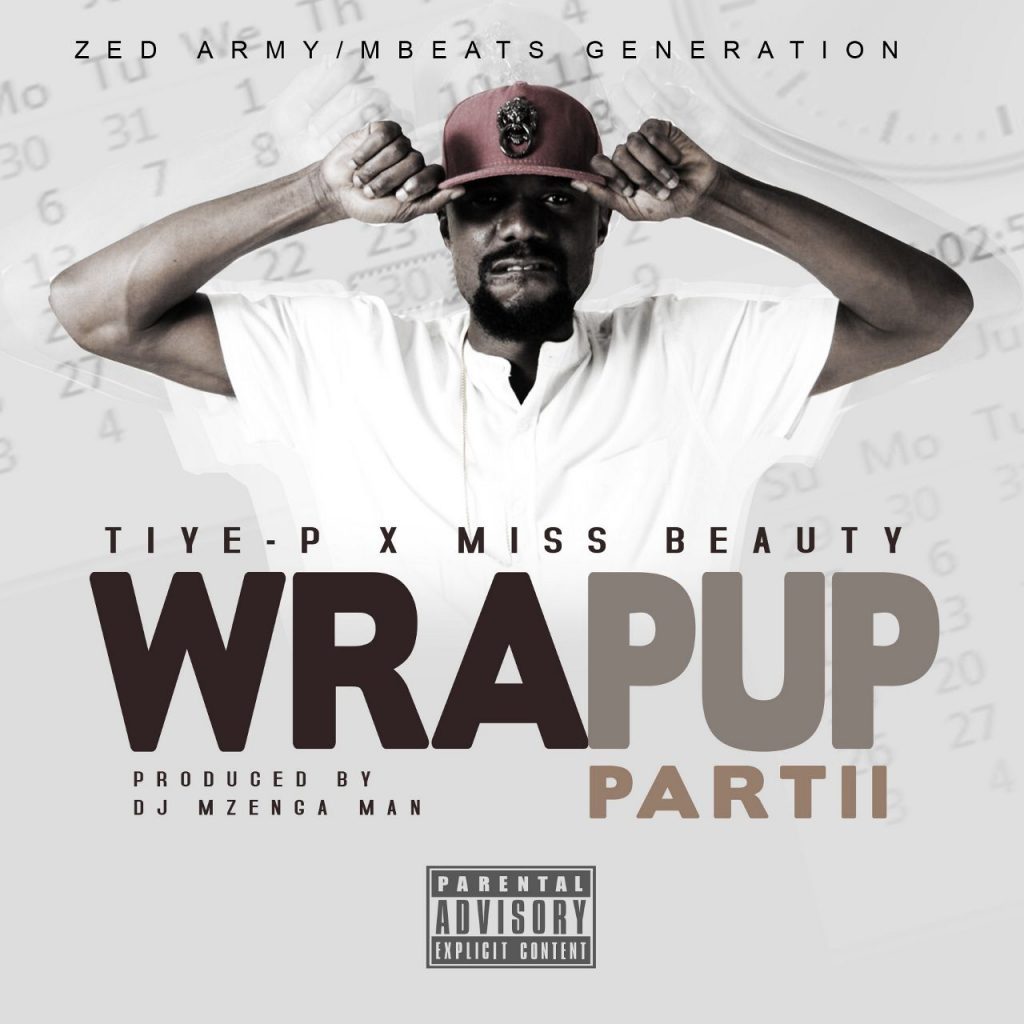 Zambian Music Blogtiye P Wrap Up 2015 Ft Miss Beauty Prod