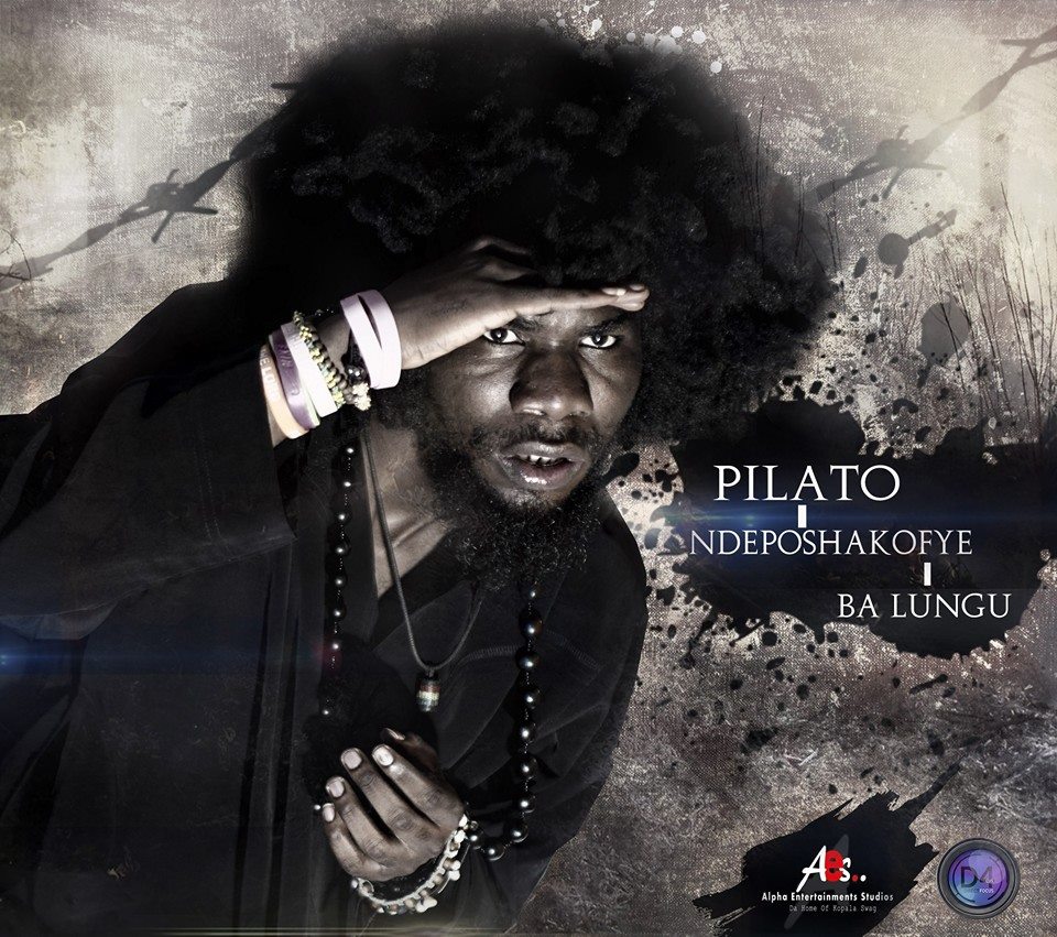 PilAto - "Ndeposhakofye Ba Lungu" (Prod. Paul Kruz ...