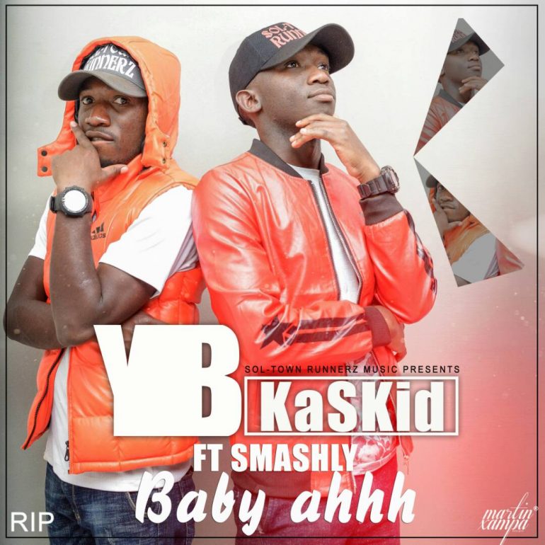 Yb Kaskid Baby Ahhh Ft Smashly Zambian Music Blog