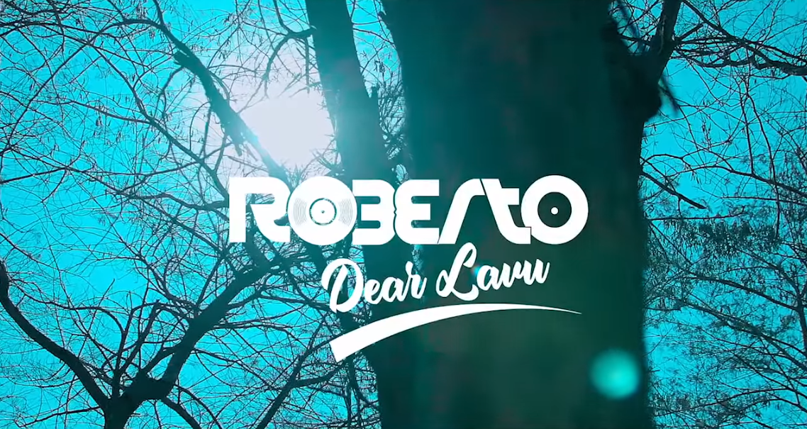 VIDEO: Roberto – “Dear Lavu”