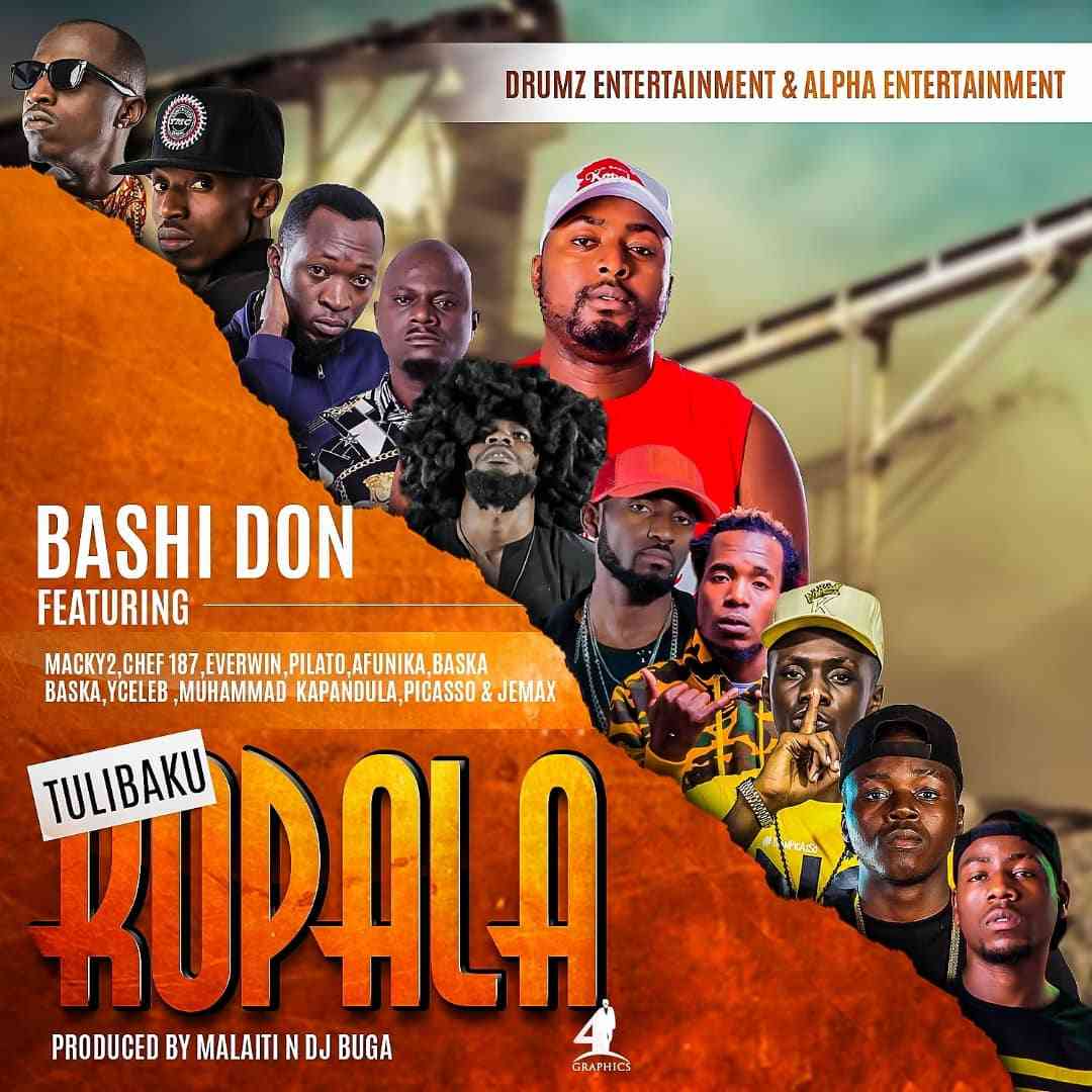Bashi Don ft. Macky 2, Picasso, Chef 187, Everwin, Pilato, Afunika, Baska, Yceleb 408, Don Kapandula & Jemax – “Tulibaku Kopala”
