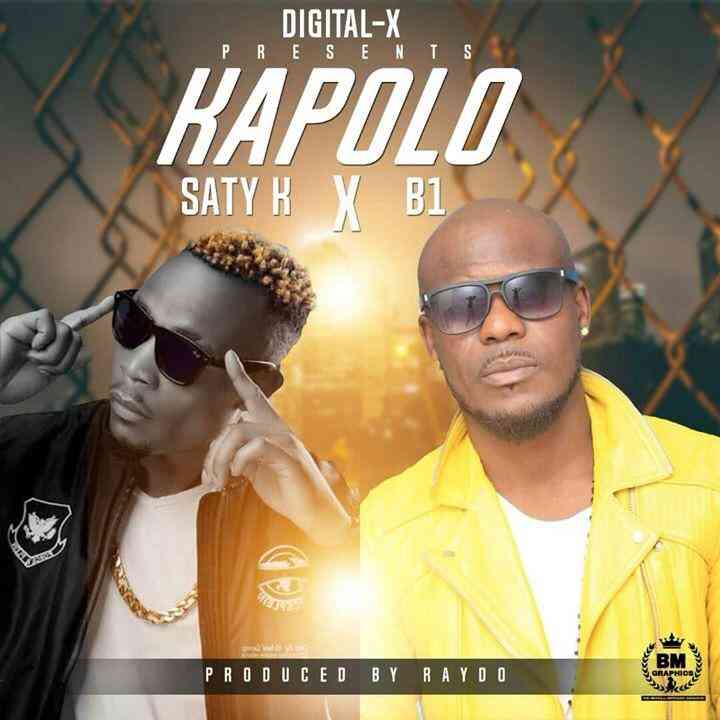 Saty K ft. B1 – “Kapolo”