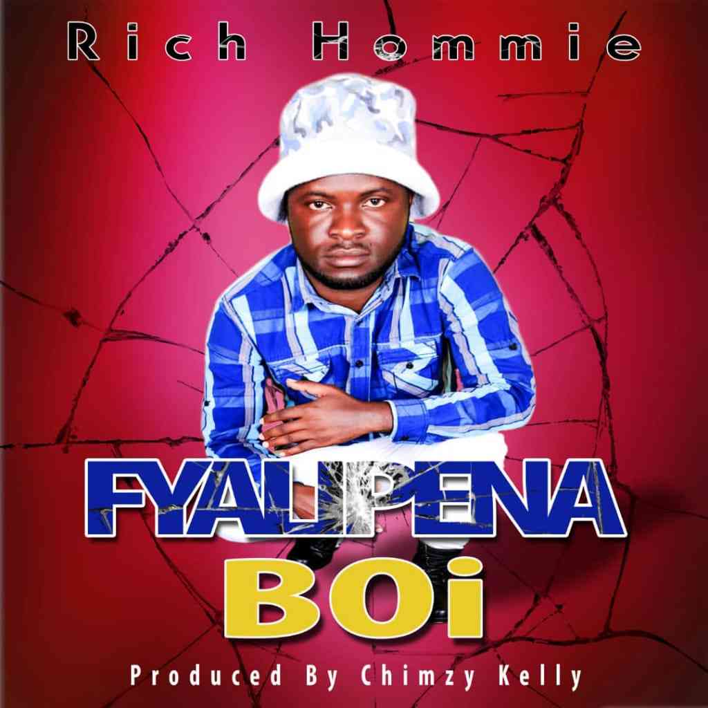 Rich Hommie - "Fyalipena Boi " - Zambian Music Blog