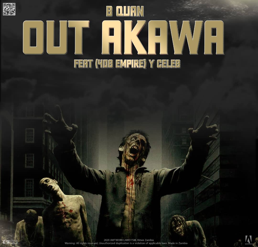B Quan ft. Y Celeb – “Out Akawa”