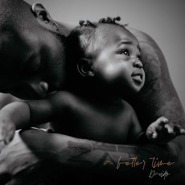 ALBUM: Davido – “A Better Time”