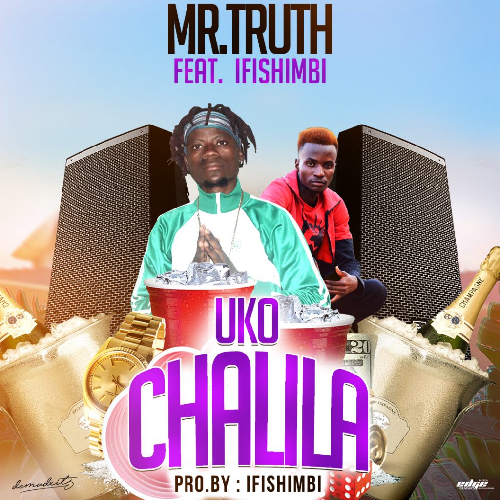 Mr Truth ft. Ifishimbi - 