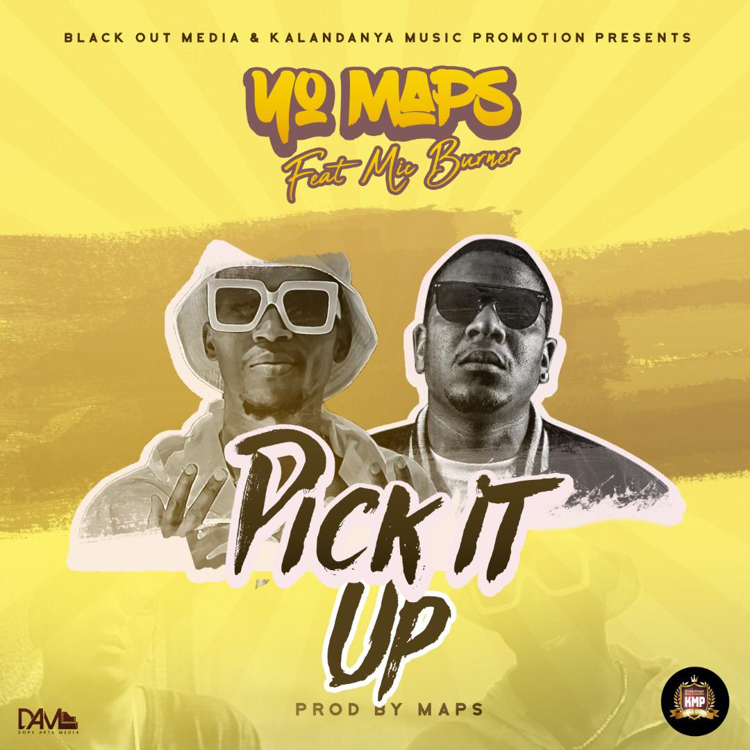 Yo Maps ft. Mic Burner "Pick It Up" Zambian Music Blog