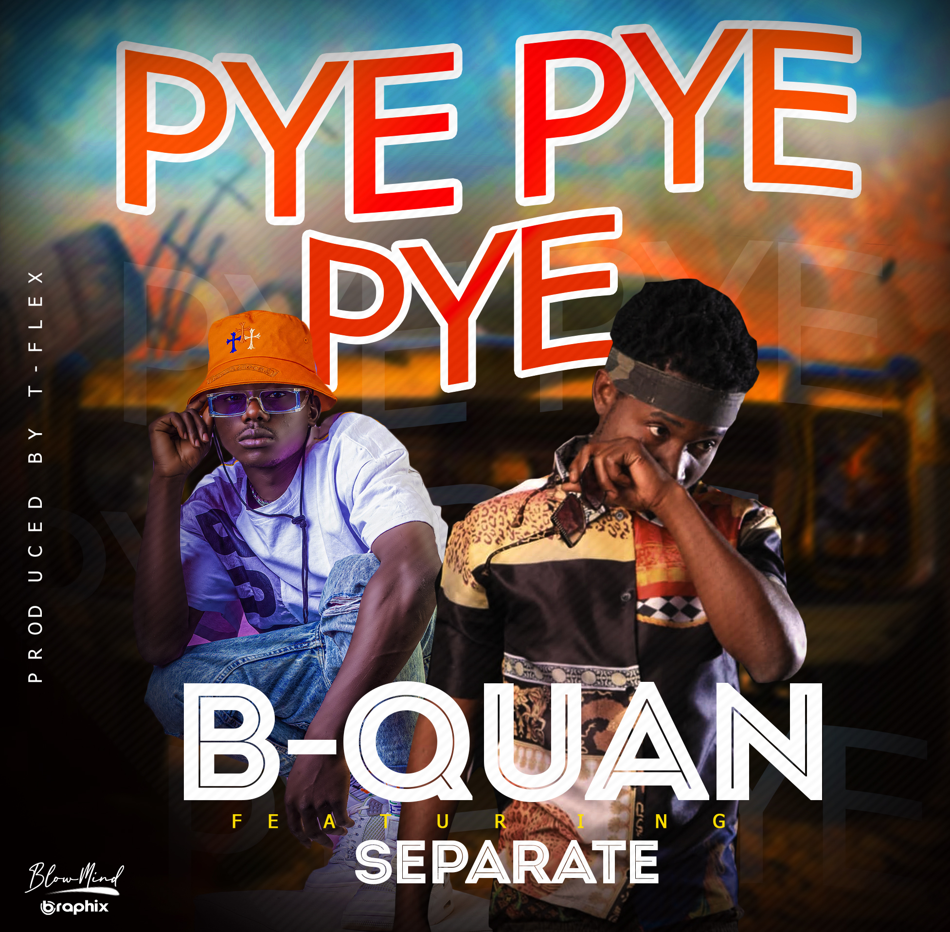 B-Quan Releases New Banger "Pye Pye Pye" Along Side Separate - Zambian ...