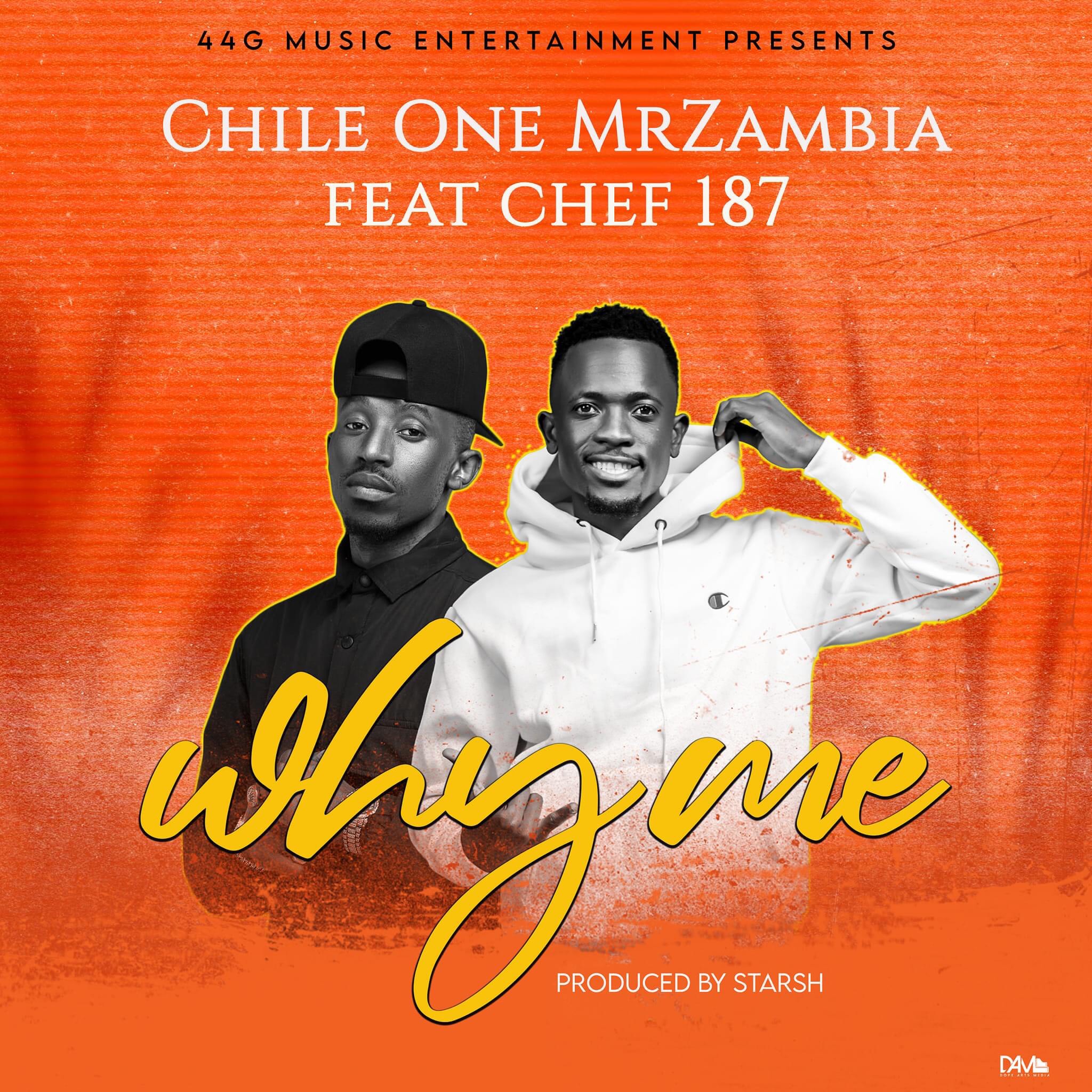 Chile One MrZambia Ft Chef 187 Why Me Mp3 Download Zambian   IMG 7385 